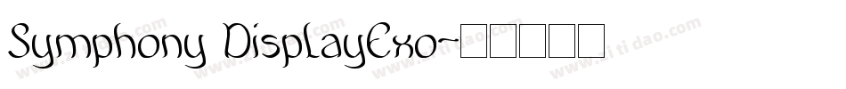 Symphony DisplayExo字体转换
